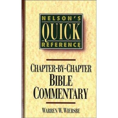 Nelson's Quick Reference Chapter-By-Chapter Bible Commentary: Nelson's Quick Reference Series