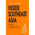 Pre-Owned Inside Southeast Asia: Religion Everyday Life Cultural Change (Paperback) 9747551233 9789747551235