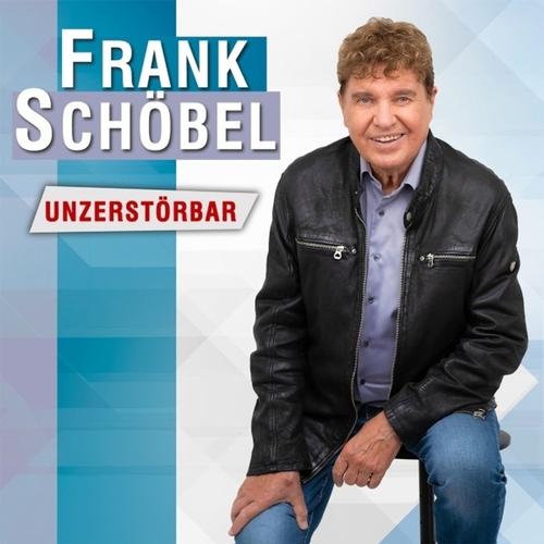 Unzerstörbar - Frank Schöbel. (CD)
