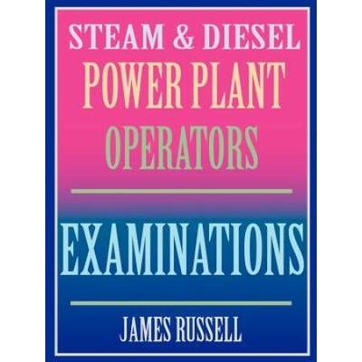 Steam And Diesel Power Plant Operators Examinations