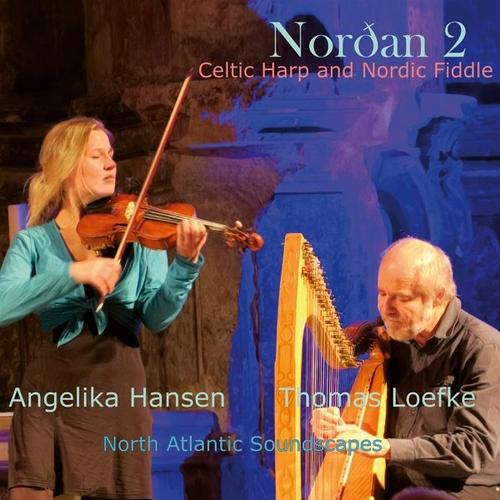 Nordan 2 Celtic Harp And Nordic Fiddle (CD, 2023) – Angelika Hansen, Thomas Loefke