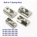 M3 M4 M5 M6 M8 Roll-in Slot nut T-nut Half Round Ball Elasticity T Spring Nut Nuts for EU 2020 3030