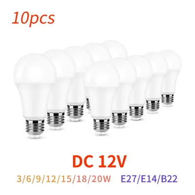 10pcs LED Bulb Lights DC12V SMD 2835Chip Lampada E27 Lamp 3W 6W 9W 12W 15W 18W Spot Bulb Led Light Bulbs For Outdoor Lighting