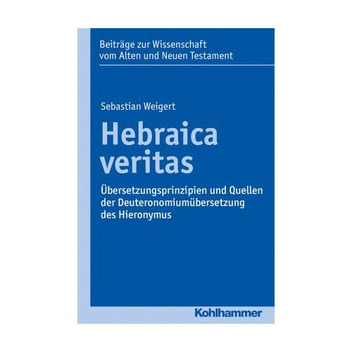 Hebraica veritas – Sebastian Weigert