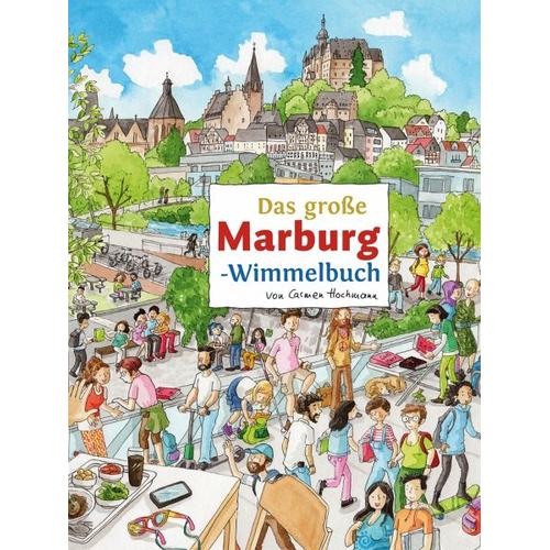 Das große MARBURG-Wimmelbuch – Carmen Illustration:Hochmann, Roland Text:Siekmann