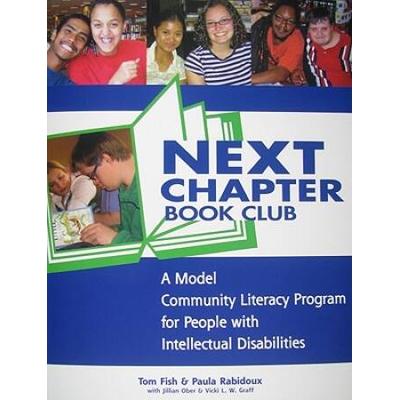 Next Chapter Book Club: A Model Community Literacy Program For People With Intellectual Disabilities