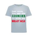 Wild Bobby Dear Santa You Eat the Cookies I Drink the Breast Milk Ugly Christmas Sweater Toddler Crew Graphic Tee Light Blue 3T