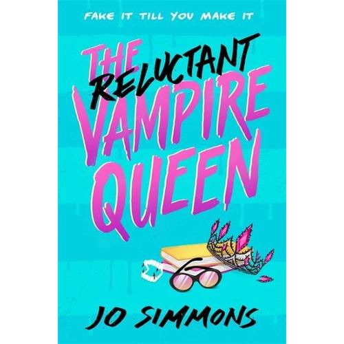 The Reluctant Vampire Queen – Jo Simmons