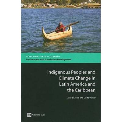 Indigenous Peoples And Climate Change In Latin Ame...