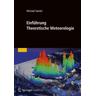 Einführung Theoretische Meteorologie - Michael Hantel