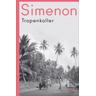 Tropenkoller - Georges Simenon