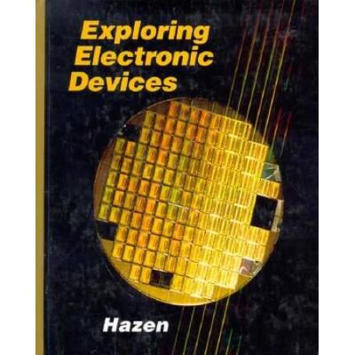 Exploring Electronic Devices The Saunders College Publishing series in electronics technology