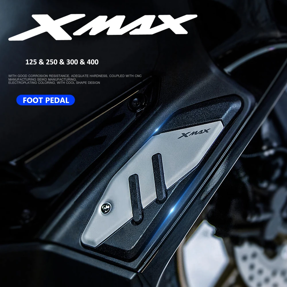 X-MAX Pedane Per Yamaha XMAX 125 250 300 400 2017 - 2025 X-MAX 300 Moto Piastra Pedale Antiscivolo Piastra Poggiapiedi Pedane
