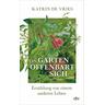 Ein Garten offenbart sich - Katrin de Vries