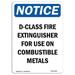 7 x 10 in. OSHA Notice Sign - D-Class Fire Extinguisher for Use on Combustible Metals