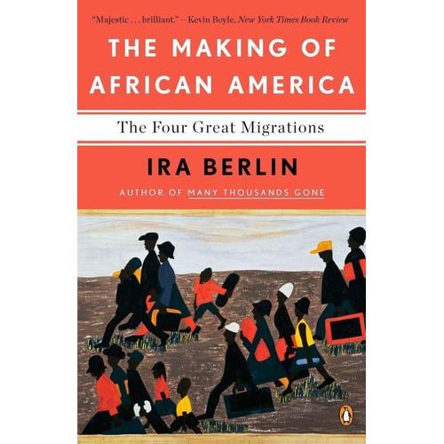 The Making of African America - Ira Berlin