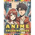 Cute Japanese Anime Coloring Book for Adults Kids Boys Girls Easy Anime Manga Coloring Pages for Kids 50 Pages Coloring Books for Teens