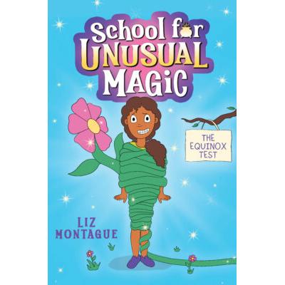 School for Unusual Magic #1: The Equinox Test (Hardcover) - Liz Montague