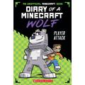 Diary of a Minecraft Wolf #1: Player Attack (paperback) - by Winston Wolf