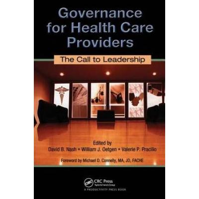 Governance For Health Care Providers: The Call To ...