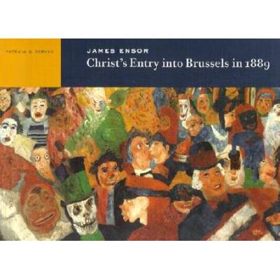 James Ensor: Christ's Entry Into Brussels In 1889