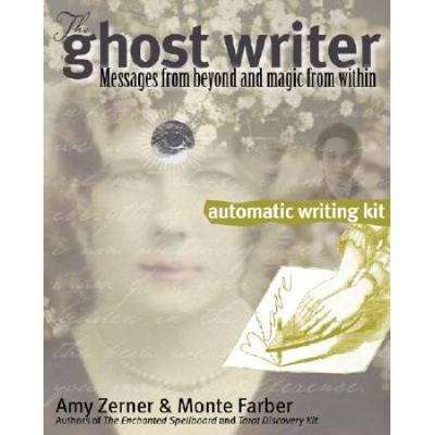 The Ghost Writer Automatic Writing Kit: Messages f...