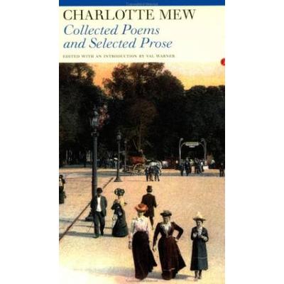 Collected Poems And Selected Prose Of Charlotte Me...