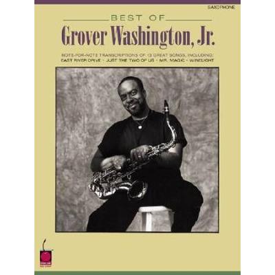 Best Of Grover Washington, Jr.: Note-For-Note Saxophone Transcriptions