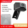 Creality Upgrade k1 ai Kamera HD-Qualität ai Detection Zeitraffer-Dreharbeiten einfach zu