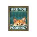 Poster Master Are You Pooping Poster - Peeping Dog Print - Funny Dog Bathroom Wall Art - Humorous Guest Bathroom Decor - Dog Decorations - Powder Room Decor - Restroom Sign - 8x10 UNFRAMED Wall Art