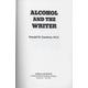 [Signed] [Signed] ALCOHOL AND THE WRITER GOODWIN, Donald W. [ ] [Hardcover]
