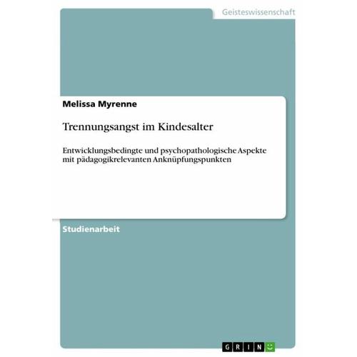 Trennungsangst im Kindesalter – Melissa Myrenne
