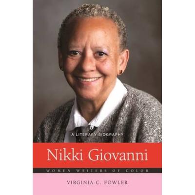 Nikki Giovanni: A Literary Biography