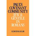 Paul's Covenant Community By R david Kaylor (Paperback) 9780804202206