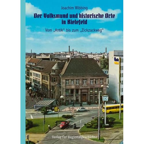 Der Volksmund und historische Orte in Bielefeld – Joachim Wibbing