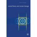Social Theory and Social Change 9780312233297 Used / Pre-owned