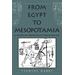 From Egypt To Mesopotamia: A Study Of Predynastic Trade Routes Volume 4