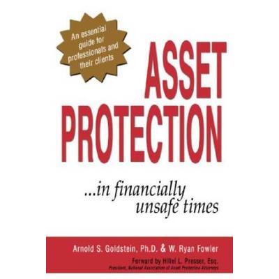 Asset Protection... In Financially Unsafe Times