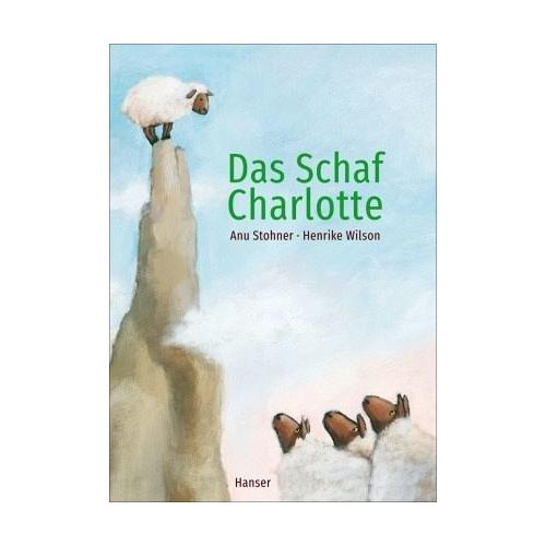 Das Schaf Charlotte (Pappbilderbuch) – Anu Stohner, Henrike Wilson