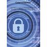 Cybersicherheit - Eine Betrachtung von Bedrohungen und Lösungen für die Sicherheit im Internet - Frida Reiter