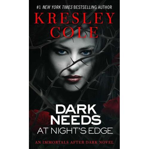 Dark Needs at Night’s Edge – Kresley Cole