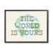 Redwood Rover World Is Yours Phrase Framed Giclee Art Design By Daphne Polselli Wood in Brown | 24 H x 30 W x 1.5 D in | Wayfair