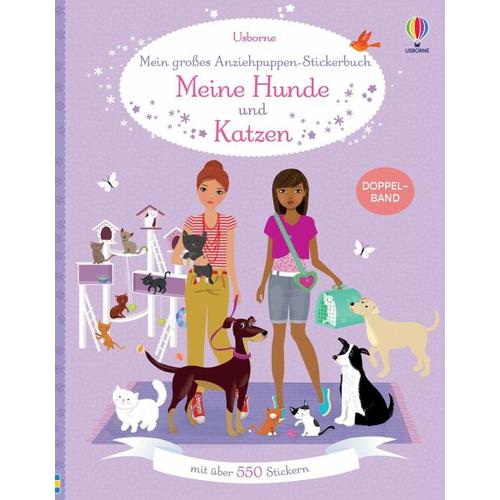 Mein großes Anziehpuppen-Stickerbuch: Meine Hunde und Katzen