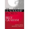 The Leadership Secrets Of Billy Graham