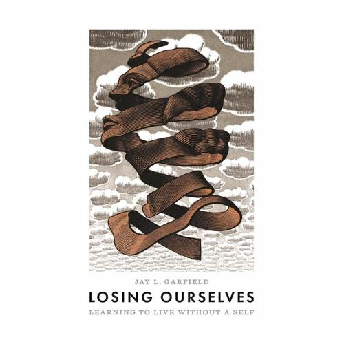 Losing Ourselves - Jay L. Garfield
