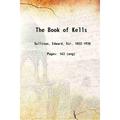 The Book of Kells 1927