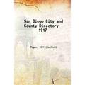 San Diego City and County Directory - 1917 1917