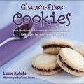 Gluten-Free Cookies : From Shortbreads to Snickerdoodles Brownies to Biscotti: 50 Recipes for Cookies You Crave (Hardcover)