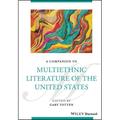 A Companion To Multiethnic Literature Of The United States, Gebunden