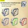 Étui de protection transparent pour écouteurs Nothing Ear 2 évider coque PC simple coque